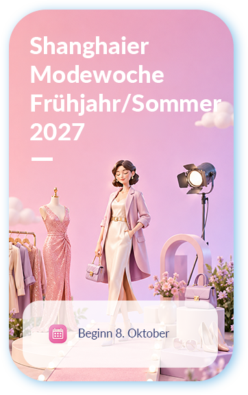 Shanghaier Modewoche Frühjahr/Sommer 2027